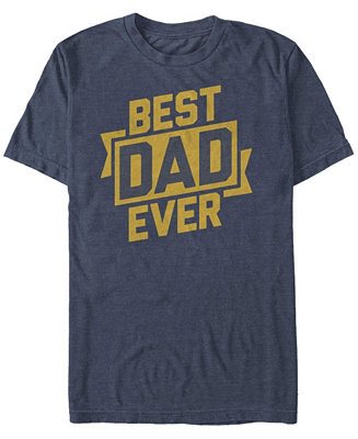 Men's Best Dad Ever T-shirt, Fifth Sun