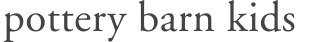 Pottery Barn Kids CA