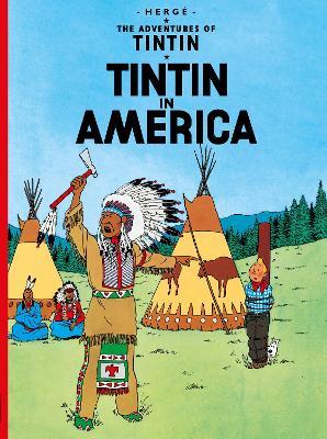 Tintin in America (The Adventures of Tintin) – Book Grocer