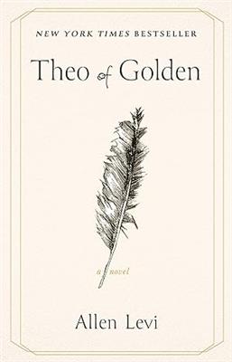 Amazon.com: Theo of Golden: A Novel: 9781668236512: Levi, Allen: Books