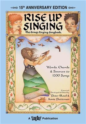 Rise Up Singing (Normal Print - 7x10) | Rise Up Singing