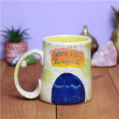 Gimme a Sec to Regulate Mug – Ave Rivera Studio