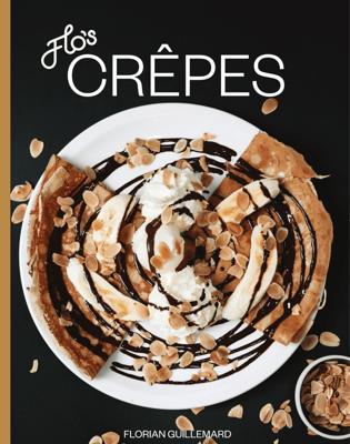 Flos Crêpes Cookbook
 – Flos Crêperie Shop