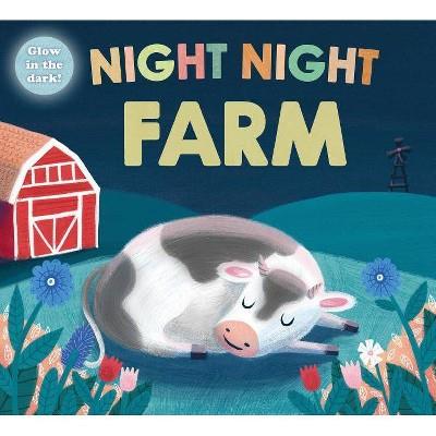 Night Night Farm 10/18/2016 - By Roger Priddy (board Book) : Target