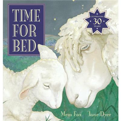 Time for Bed (30th Anniversary Edition) by Mem Fox | BIG W