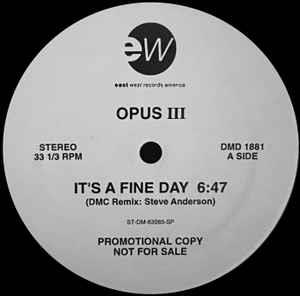 Opus III / The Brand New Heavies - Its A Fine Day / Dream Come True 92 (DMC Remixes): 12, Promo For Sale | Discogs