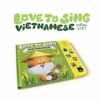 Love to Sing Vietnamese | Childrens Musical Sound Book | Love to Sing Books