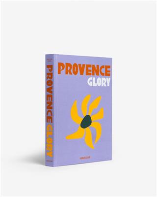 Provence Glory by François Simon - Coffee Table Book | ASSOULINE