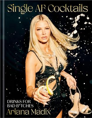 Single AF Cocktails: Drinks for Bad B*tches | Indigo