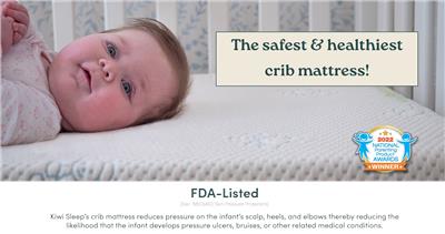 Kiwi Sleep - The only FDA listed crib mattress!