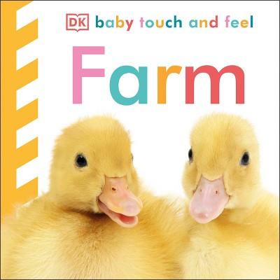 Farm ( Baby Touch And Feel) By Dorling Kindersley, Inc. (board Book) : Target