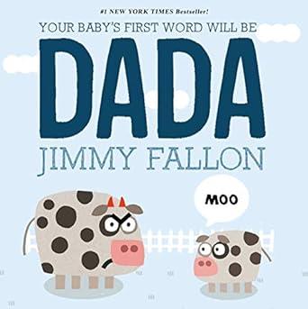 Macmillan Your Babys First Word Will Be DADA