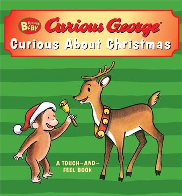 Curious Baby: Curious About Christmas Touch-and-feel Board Book: A Christmas Holiday Book For Kids Book By H A Rey, (bd) | Indigo
