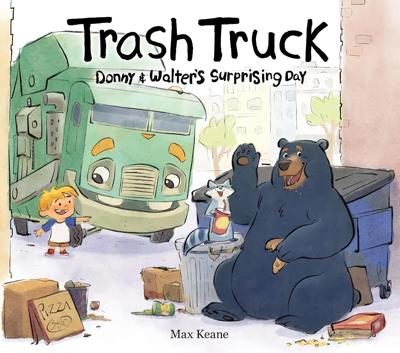 Amazon.com: Trash Truck: Donny & Walters Surprising Day: A Story About Friendship, Routine, and Making New Friends: 9780063349414: Keane, Max, Keane,