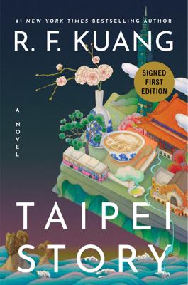 Taipei Story Signed Deluxe Limited Edition: A Novel by R. F. Kuang, (Hardcover) | Indigo