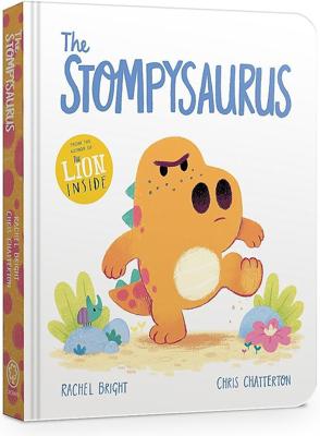 The Stompysaurus: A DinoFeelings Book: Amazon.co.uk: Bright, Rachel, Chatterton, Chris: 9781408367292: Books