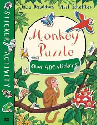 Monkey Puzzle Sticker Book : Donaldson, Julia, Scheffler, Axel: Amazon.co.uk: Books