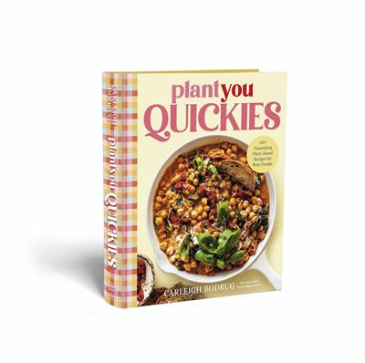 PlantYou Quickies by Carleigh Bodrug | Elliott Bay Book Company