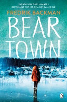 Bear Town by Fredrik Backman - 9781405930208