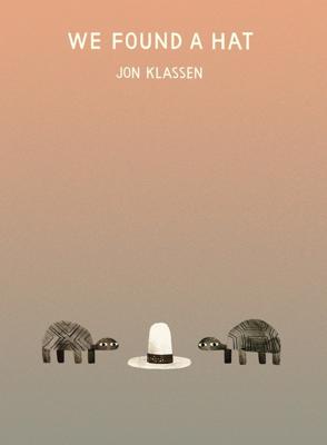 We Found a Hat by Jon Klassen, (Board Book) | Indigo
