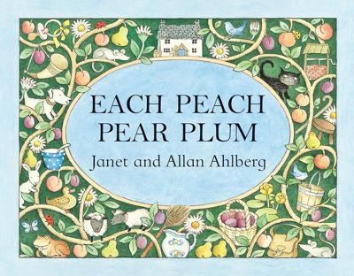 Each Peach Pear Plum: The classic I spy picture book : Ahlberg, Allan, Ahlberg, Janet, Ahlberg, Janet: Amazon.co.uk: Books