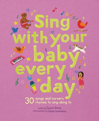 Sing With Your Baby Every Day (New) | Chloe Giordano | 9781836003540 | Awesome Books