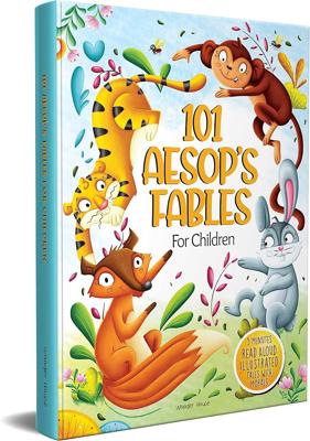 101 Aesops Fables For Children - 5 Minutes Read Aloud Illustrated Tales With Morals: Amazon.co.uk: Wonder House Books: 9789354404771: Books