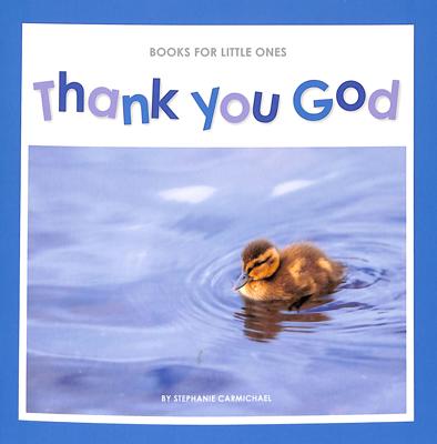 Thank You God (Books For Little Ones Series) | Koorong
