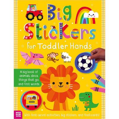 Big Stickers for Toddler Hands: Everything - by Sophie Collingwood (Paperback) : Target