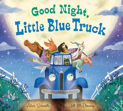 Good Night, Little Blue Truck: A Heartwarming Bedtime Story about Trucks, Farm Animals, and Friendship, For Kids (Ages 4-8): Schertle, Alice, McElmurr