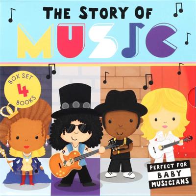 The Story of Music: Four-Book Boxed Set: The Story of Rock, The Story of Pop, The Story of Rap, The Story of Country (Board Book) | Indigo