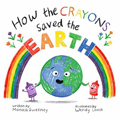 How the Crayons Saved the Earth - Book