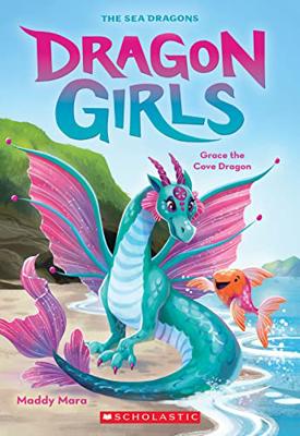 Grace the Cove Dragon (Dragon Girls book #10)