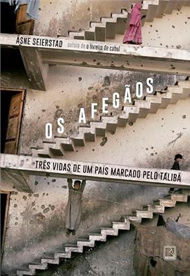 Livro Os afegãos: Três vidas de um país marcado pelo Talibã