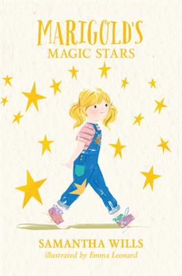Marigolds Magic Stars (First Edition) by Samantha Wills | 9781761282188 | Booktopia