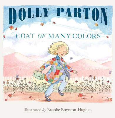 Amazon.com: Coat of Many Colors: 9780451532374: Parton, Dolly, Boynton-Hughes, Brooke: Books