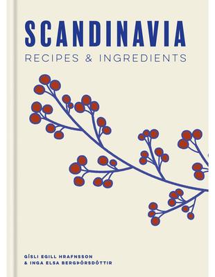 Hachette Scandinavia Recipes and Ingredients By Gisli Egill Hrafnsson | David Jones
