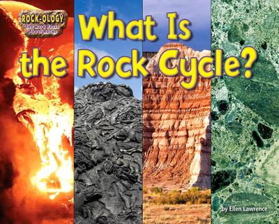 What Is the Rock Cycle? (Rock-ology): Lawrence, Ellen: 9781627243049: Amazon.com: Books