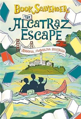 SK: Amazon.com: The Alcatraz Escape (The Book Scavenger series, 3): 9781250308702: Chambliss Bertman, Jennifer, Watts, Sarah: Books